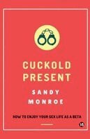Sandy Monroe - Cuckold Present, Häftad