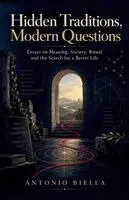 Antonio Biella - Hidden Traditions, Modern Questions, Häftad. Tillgänglighet: Lägg i varukorg