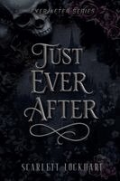 Scarlett Lockhart - Just Ever After, Häftad. Tillgänglighet: Lägg i varukorg