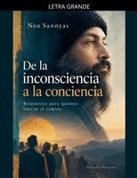 Neo Sannyas - De la inconsciencia a la conciencia, Häftad