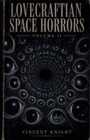 Vincent Knight - Lovecraftian Space Horrors, Häftad