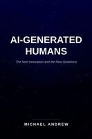 Michael Andrew - AI-Generated Humans, Häftad