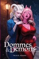 Trixie Adara - Dommes & Demons, Häftad. Tillgänglighet: Lägg i varukorg