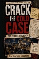 Tom Barber Hillford - Crack The Cold Case, Häftad
