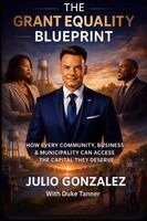 Julio Gonzalez - Grant Equality Blueprint, Häftad