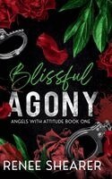 Renee Shearer, Valerie Anderson - Blissful Agony, Inbunden