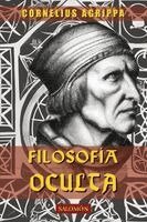 Cornelius Agrippa - FILOSOFIA OCULTA (Edición Completa), Häftad