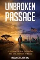 Anjelo Malek Qurino Kuoc Deng - Unbroken Passage, Häftad. Tillgänglighet: Lägg i varukorg