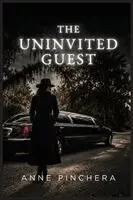 Anne Pinchera - Uninvited Guest, Häftad. Tillgänglighet: Lägg i varukorg