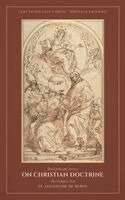 Saint Augustine Of Hippo - On Christian Doctrine, Inbunden