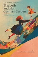 Elizabeth Von Arnim, Solocosmo Press - Elizabeth and Her German Garden, Häftad