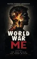 Pastor Stephen Adarkwah - World War Me, Inbunden. Tillgänglighet: Lägg i varukorg