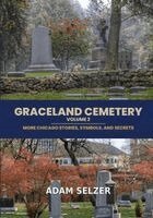 Adam Selzer - Graceland Cemetery Vol. 2, Häftad