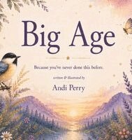 Andi Perry - Big Age, Inbunden