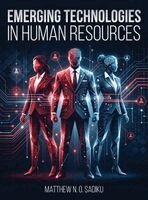 Matthew N O Sadiku - Emerging Technologies in Human Resources, Inbunden