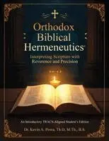 Kevin A Powe - Orthodox Biblical Hermeneutics, Häftad. Tillgänglighet: Lägg i varukorg
