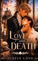 Justin Love - Love After Death, Häftad. Tillgänglighet: Lägg i varukorg