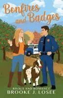 Brooke J Losee - Bonfires and Badges, Häftad