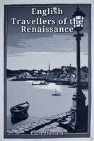 Clare Howard - English Travellers of the Renaissance, Häftad
