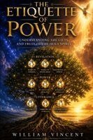 William Vincent - The Etiquette of Power: Understanding the Gifts and Fruit of the Holy Spirit, Häftad. Tillgänglighet: Lägg i varukorg