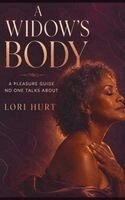 Lori Hurt - Widow's Body, Inbunden