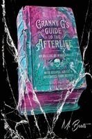 M. Beats - Granny G's guide to the Afterlife, Häftad