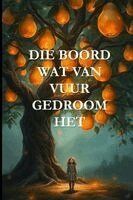 Adriaan Lombard - Die Boord Wat Van Vuur Gedroom Het, Häftad