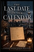 Houston - Last Date on Our Calendar, Häftad