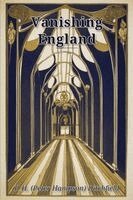 P H (Peter Hampson) Ditchfield - Vanishing England, Häftad