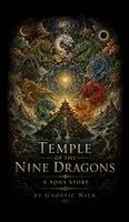 Gnostic Nick - Temple of the Nine Dragons, Inbunden. Tillgänglighet: Lägg i varukorg