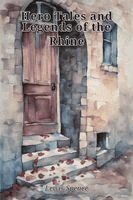 Lewis Spence - Hero Tales and Legends of the Rhine, Häftad