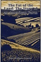 John W Streeter - Fat of the Land, Häftad