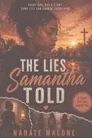 Nanate Malone - Lies Samantha Told, Häftad. Tillgänglighet: Lägg i varukorg