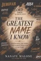 Nanate Malone - Greatest Name, I Know, Häftad. Tillgänglighet: Lägg i varukorg