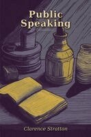Clarence Stratton - Public Speaking, Häftad