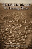 J F C Hecker - Black Death, and The Dancing Mania, Häftad