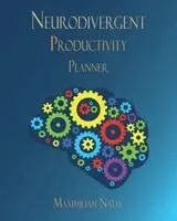 Maximilian Natal - Neurodivergent Productivity Planner Workbook, Häftad. Tillgänglighet: Lägg i varukorg