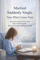 Jerry Dresel - Married. Suddenly Single. Now What Comes Next, Häftad