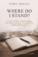 Jerry Dresel - Where Do I Stand?, Häftad