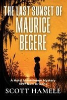 Hamele - Last Sunset of Maurice Begere, Häftad
