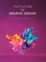 Nader Said Soubra - Future of Graphic Design, Häftad