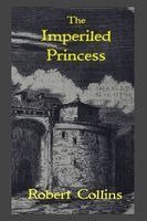 Robert L Collins - Imperiled Princess, Häftad