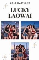 Cole Matthews - Lucky Laowai, Häftad