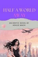 Ashlee Mack - Half a World Away, Häftad