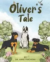 Anne Pinchera - Oliver's Tale, Häftad. Tillgänglighet: Lägg i varukorg