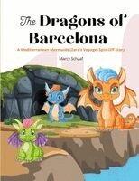 Marcy Schaaf - Dragons of Barcelona, Häftad