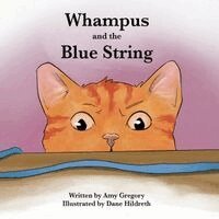 Amy Gregory - Whampus and the Blue String, Häftad