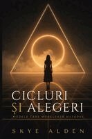 Skye Alden - Cicluri și Alegeri, Häftad