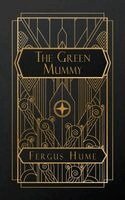 Fergus Hume - Green Mummy, Häftad