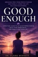 Dr Claire Bennett - Good Enough, Häftad